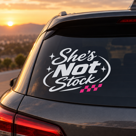 She’s Not Stock Car Decal | White & Pink Vinyl Window Decal