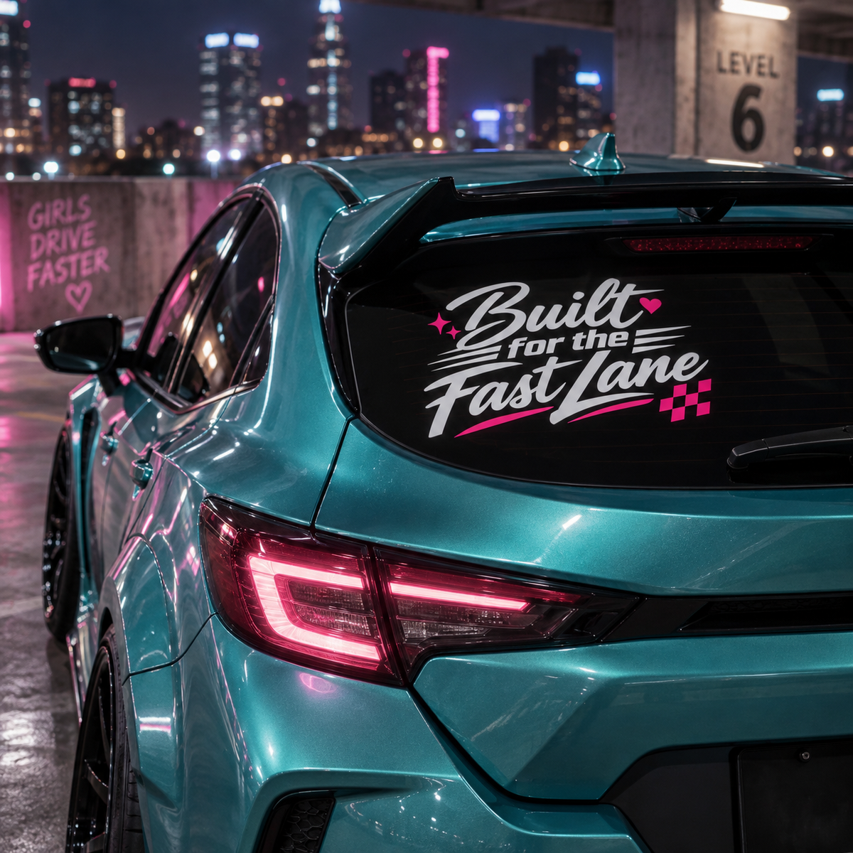 Built for the Fast Lane Car Decal | Girls Racing Vinyl Decal